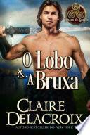 O Lobo & A Bruxa