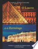 O Louvre e o Hermitage