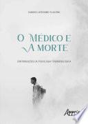 O Médico e a Morte: Contribuições da Psicologia Fenomenológica