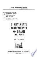 O movimento academicista no Brasil, 1641-1820/22
