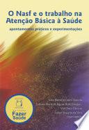O Nasf e o Trabalho na Atenção Básica à Saúde