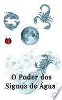 O Poder dos Signos de Água