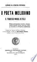 O poeta melodino, D. Francisco Manuel de Melo