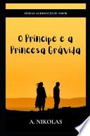 O Príncipe e a Princesa Grávida