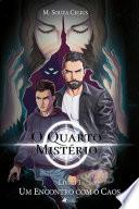 O Quarto Mistério