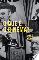 O que é o cinema?