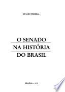 O Senado na história do Brasil