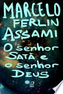 O senhor Satã e o senhor Deus