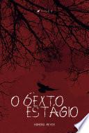 O sexto estágio