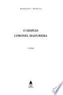 O simples coronel Madureira