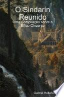 O Sindarin Reunido, Uma compilação do Élfico Cinzento