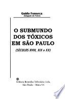 O submundo dos tóxicos em São Paulo