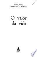 O valor da vida