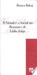 O visual e o social no romance de Lídia Jorge