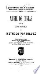 Obras completas de A. F. de Castilho: Ajuste de contas com os adversários no methodo portuguez. Nocões rudimentais para uso das escolas