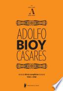 Obras completas de Adolfo Bioy Casares – volume A