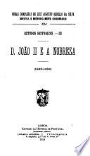 Obras completas de Luiz Augusto Rebello da Silva: D. João II e a nobreza, 1843-1844