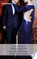 Obsessão implacável - Amante para se vingar