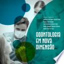 Odontologia em nova dimensão