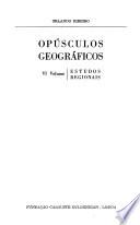Opúsculos geográficos: v. Estudos regionais