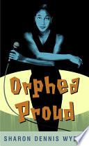 Orphea Proud