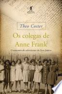 Os colegas de Anne Frank
