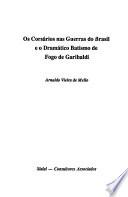 Os corsários nas guerras do Brasil e o dramático batismo de fogo de Garibaldi