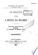 Os delictos contra a honra da Mulher