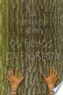 Os Filhos da Floresta