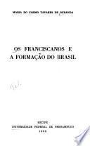 Os franciscanos e a formação de Brasil