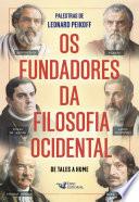 Os fundadores da filosofia Ocidental
