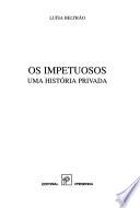 Os impetuosos