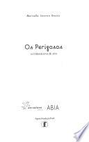 Os perigosos