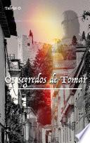 Os segredos de Tomar