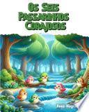 Os Seis Passarinhos Corajosos