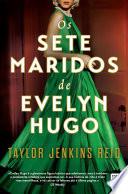Os Sete Maridos de Evelyn Hugo