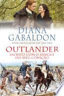 Outlander - Escrito Com o Sangue do Meu Coração - vol. II