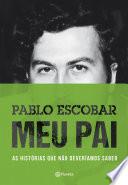 Pablo Escobar - meu pai