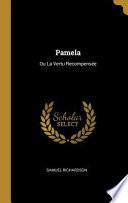 Pamela: Ou La Vertu Recompensée