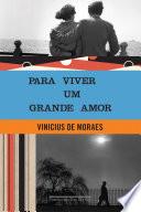Para viver um grande amor