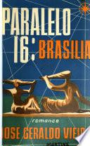 Paralelo 16: Brasília