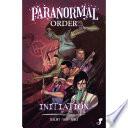 Paranormal Order Vol. 1: Initiation