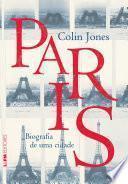 Paris: Biografia de uma cidade