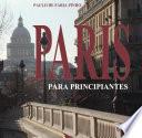 Paris para Principiantes