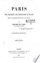 Paris Ses organes, ses fonctions et sa vie dans la seconde moitié du XIXe siècle