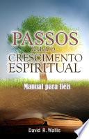 Passos para o crescimento espiritual