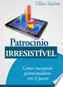 Patrocínio Irresistível