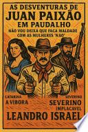 PEÇA TEATRAL As desventuras de Juan paixão em Paudalho
