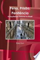 Pena, Pris‹o, Penit�ncia