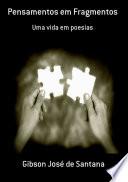 Pensamentos Em Fragmentos